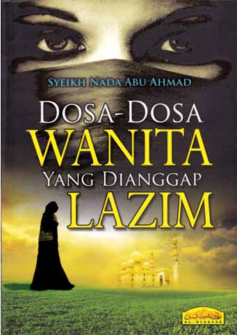Dosa-Dosa Wanita Yang Dianggap Lazim